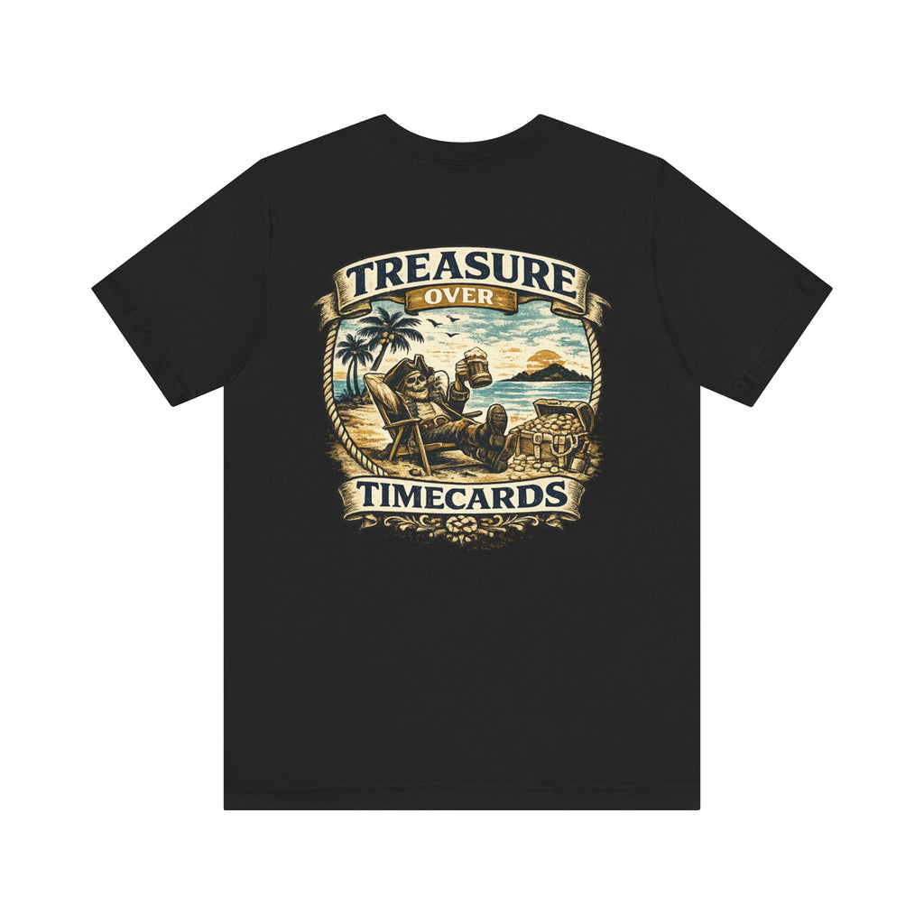 Treasure Over Timecards pirate t-shirt